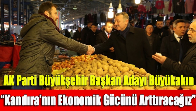 Seçim çalışmalarını sürdüren AK Parti Kocaeli Büyükşehir Belediye Başkan Adayı