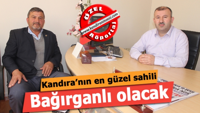 Bağırganlı Mahalle Muhtarı Hüseyin Yılmaz, bölgenin uzun zamandır beklediği imar