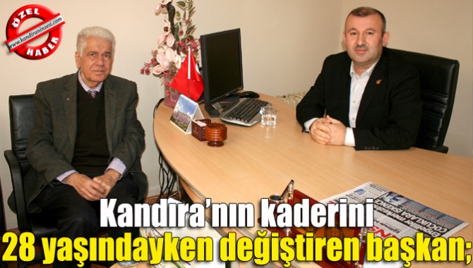 Kandıra Belediye Başkanlığı’na 28 yaşındayken seçilen ve iki dönem boyunca