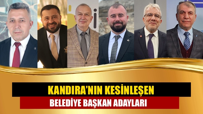 Aylardır beklenen belediye başkan adayları tek tek açıklanmaya başladı. Kandıra'da