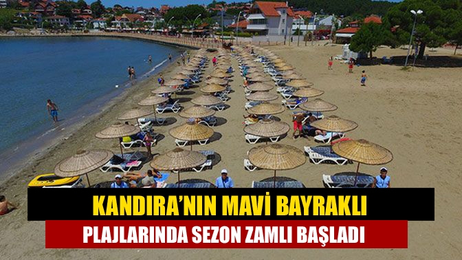 Kandıra’nın mavi bayraklı plajlarında sezon zamlı başladı. Şemsiye ve şezlong