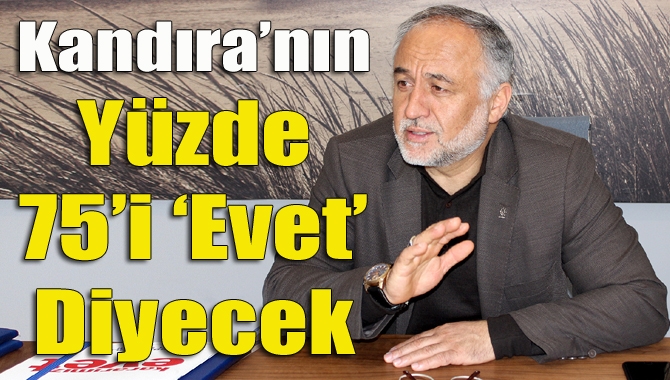 Referandum sürecini değerlendiren AK Parti Kandıra İlçe Başkanı Yunus Özder,