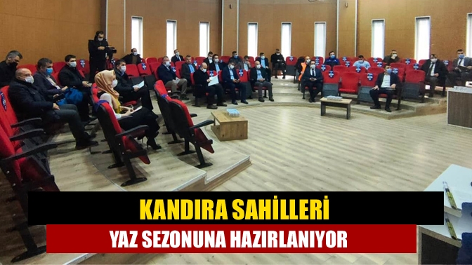 Kandıra sahillerini yaz sezonuna hazırlamak amacıyla koordinasyon toplantısı düzenlendi.