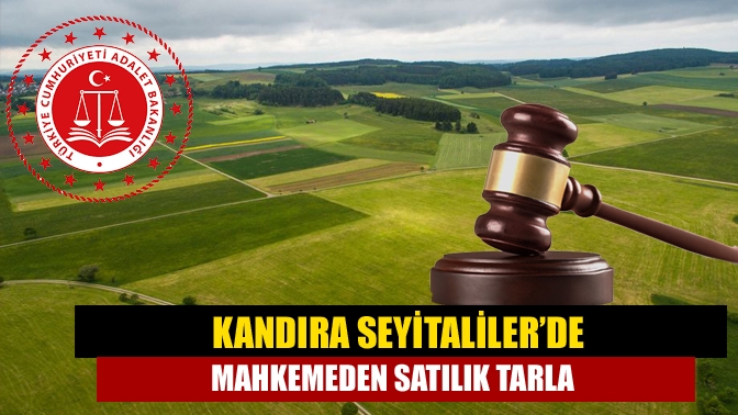 Kandıra Sulh Hukuk Mahkemesi tarafından Kandıra Seyitaliler’de 888,78 m² tarla