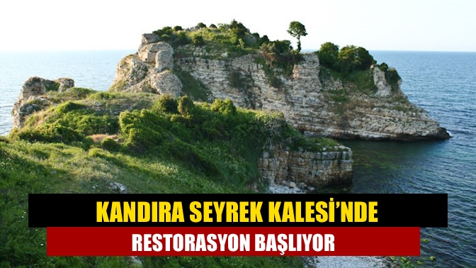 Kandıra Seyrek Kalesi’nin restorasyon projesi, Kocaeli Valiliği tarafından onaylanarak ihale