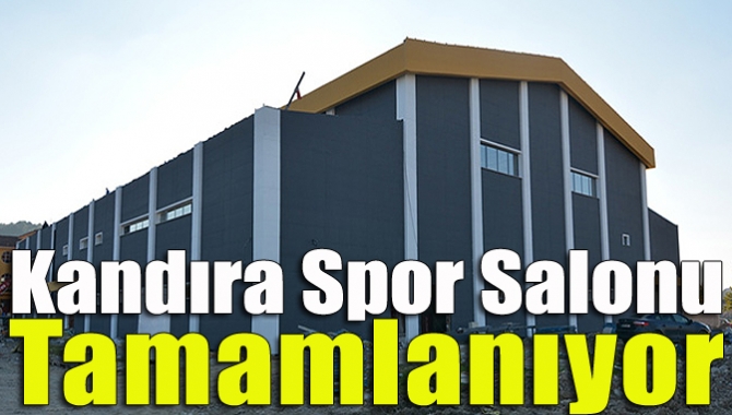 Kocaeli Büyükşehir Belediyesi, Kandıra’da Son uygulama çalışmaları gerçekleştirilen spor salonu