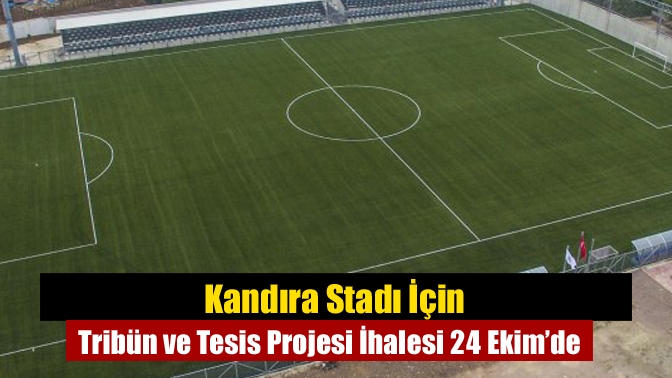 Kandıra Belediyesi, ilçe stadına modern tribün ve sosyal tesis kazandırmak