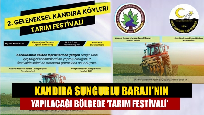 Kandıra’da Sungurlu Barajı’nın yapılmasının planlandığı Kocadere Havzası’nda gerçekleştirilecek İkinci Geleneksel