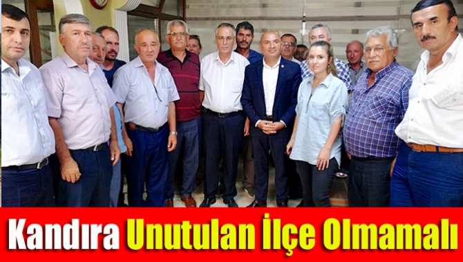 CHP Kocaeli Milletvekili Tahsin Tarhan, "Kandıra'nın unutulan gelişemeyen bir ilçe