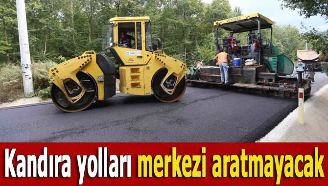 Büyükşehir Belediyesi, Kandıra ilçesinin çeşitli yerlerinde yol yapımı için ihale