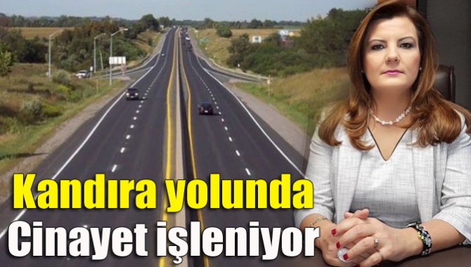 CHP Kocaeli Milletvekili Fatma Kaplan Hürriyet, Kandıra yolundaki kazaları gündeme