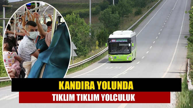 İzmit ile Kandıra arasında sefer yapan Büyükşehir Belediyesi’ne ait hat
