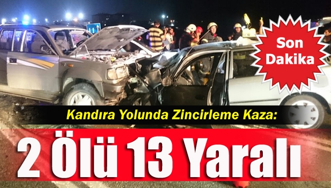 Kandıra-İzmit yolunda meydana gelen zincirleme trafik kazasında 2 kişi yaşamını