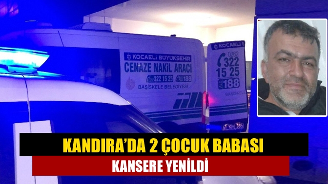 Kandıra'da Karaağaç Mahallesinde ikamet eden 2 çocuk babası Ali Osman