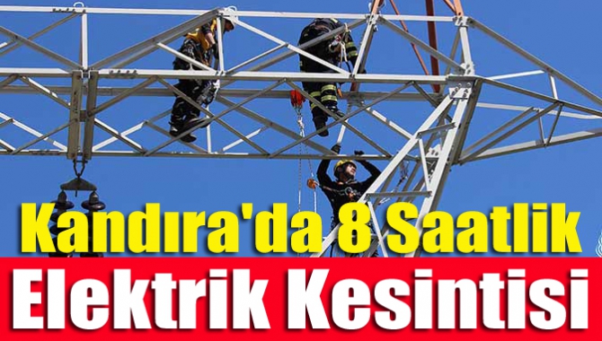 SEDAŞ’tan yapılan açıklamaya göre Kandıra'da bakım ve onarım çalışmaları nedeniyle