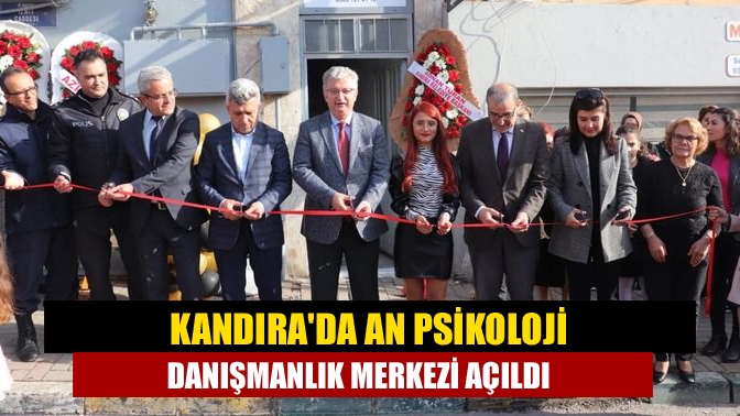 Kandıra'da hizmet verecek olan An Psikoloji Danışmanlık Merkezi yapılan açılış