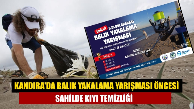 26-27-28 Ağustos tarihlerinde Kandıra'da yapılacak Uluslararası Balık Yakalama Yarışması öncesi