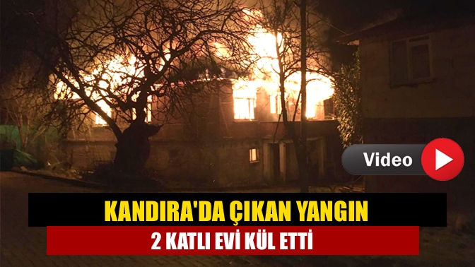 Kandıra Özbey Mahallesinde akşam saatlerinde T.O'ya ait 2 katlı evde