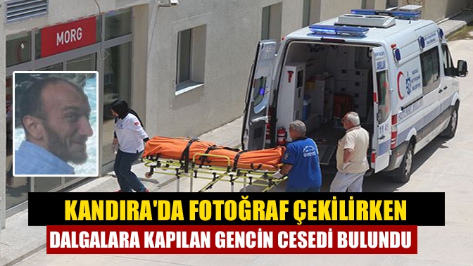 Kandıra Pınarlı Mahallesi'ndeki Sardala Koyu'nda fotoğraf çektirirken dalgalara kapılarak denizde