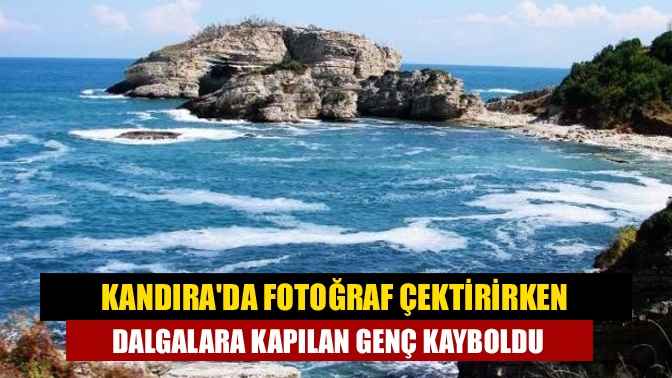 Kandıra Pınarlı Mahallesi'ndeki Sardala Koyu'nda fotoğraf çektirirken dalgalara kapılarak denizde