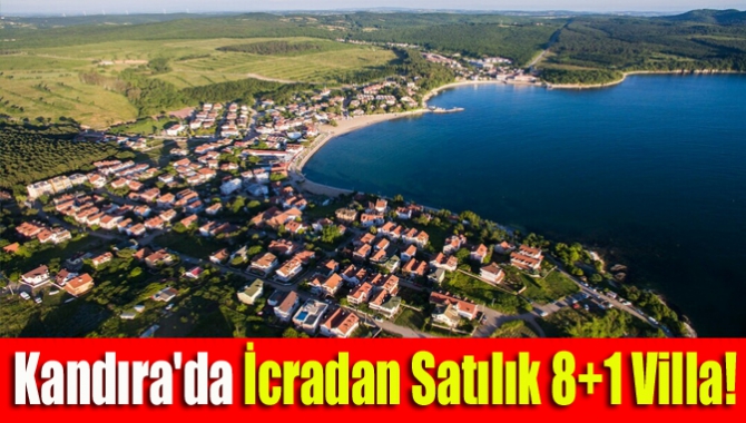 Kandıra İcra Dairesi tarafından Kerpe’de lüks tripleks villa satışa çıkarılıyor.
