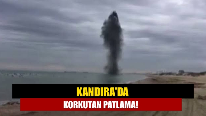 Bir çok noktadan hissedilen patlamanın, Kandıra Babalı Sahili Kaynarca sınırında