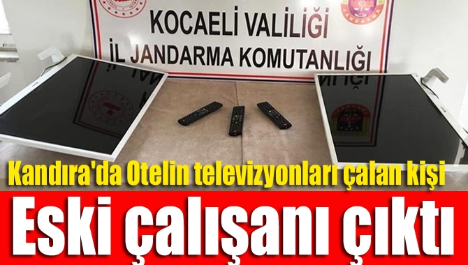 Kerpe Lidya Beach Otel’in eski çalışanı 96 adet televizyon çaldığı