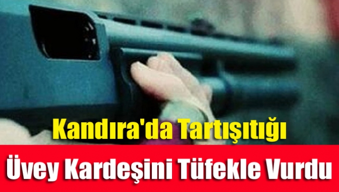 Kandıra  Babalı Mahallesi'nde bir kişi tartıştığı üvey kardeşini tüfekle