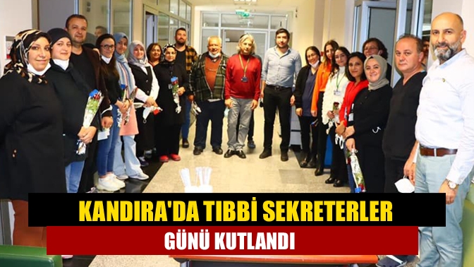 M.Kazım Dinç Kandıra Devlet Hastanesi’nde tıbbi sekreterler günü pasta kesilerek