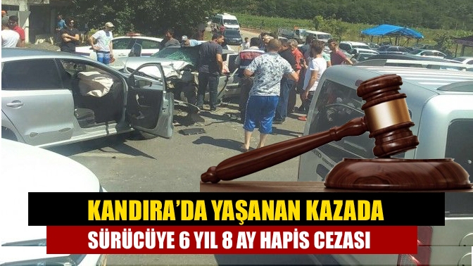 Kefken-Kandıra yolu Kaynarca sapağı mevkiinde yaşanan kazada sürücüye 6 yıl