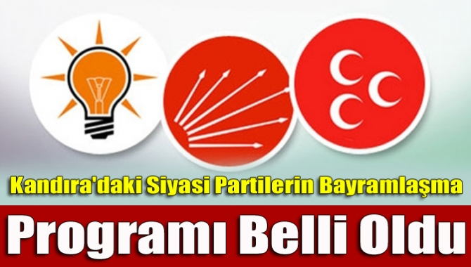 Kandıra'daki siyasi parti temsilciliklerinde Ramazan Bayramı dolayısıyla düzenlenecek bayramlaşma programlarının,