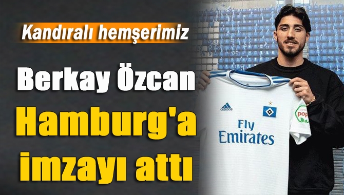 Almanya Bundesliga 2. Lig ekibi Hamburg , Stuttgart'tan Kandıralı hemşerimiz