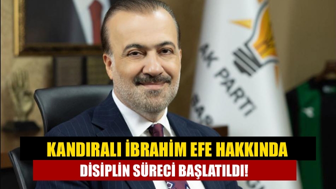 AK Parti İzmit Belediye Meclis Üyesi Kandıralı İbrahim Efe hakkında
