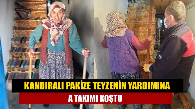 Büyükşehir A Takımı, Kandıra Süllü Mahallesi’nde yalnız yaşayan Pakize Gümüş’ün