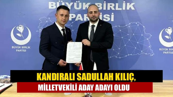 Kandıra ilçe esnaflarından Büyük Birlik Partisi Kocaeli il yöneticisi Sadullah