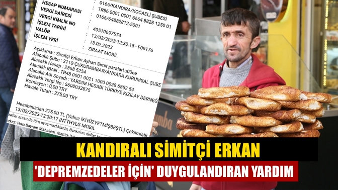 Simitçi Erkan olarak tanınan Kandıralı Erkan Ayhan, sattığı simitlerin parası