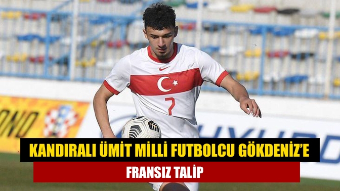 Kandıralı ümit milli futbolcu Gökdeniz Bayrakdar’a Fransa kulübü Lorient talip.