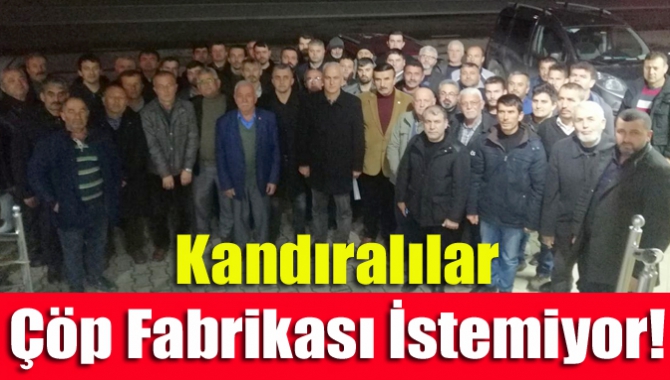 Kandıra’ya yapılması planlanan katı atık  depolama alanı ile alakalı