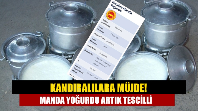 Veysel Yiğit duyurdu, Kandıra’nın meşhur manda yoğurdu Türk Patent ve
