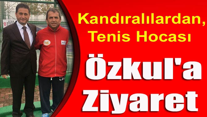 Kandıralılar Derneği, tenis literatürüne Kandıralı vuruşunu kazandıran Recep Özkul’u ziyaret