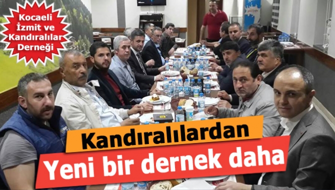 Kocaeli İzmit ve Kandıralılar Derneği Kurucu Başkanı Veysel Yiğit, Kandıra’daki