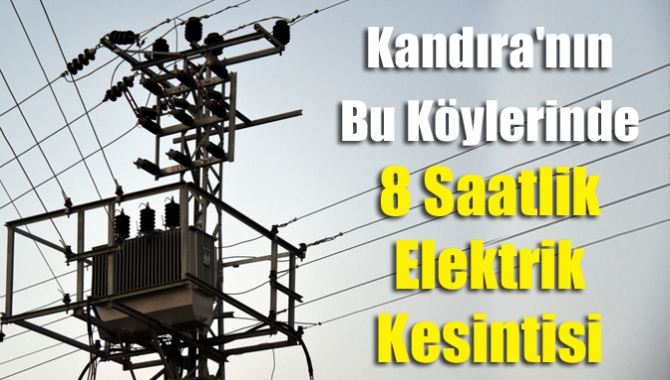 SEDAŞ’tan yapılan açıklamaya göre Kandıra'da bakım ve onarım çalışmaları nedeniyle