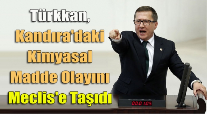 İYİ Parti Kocaeli Milletvekili Lütfü Türkkan, Kandıra’daki ormanlık alana kimyasal