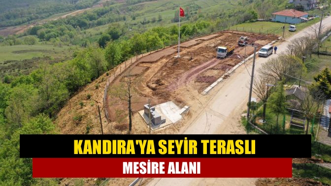 Büyükşehir Belediyesi, Kandıra Çubuklubala Mahallesi'nde seyir teraslı mesire alanına inşa