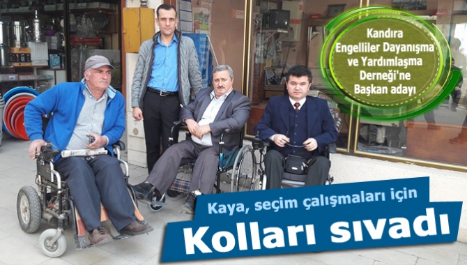 Kandıra Engelliler Dayanışma ve Yardımlaşma Derneği’nin kongresinde aday olacağını açıklayan