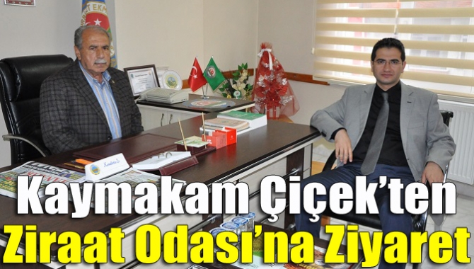 Kandıra Kaymakamı İsmail Çiçek, Ziraat Odası Başkanı Kemalettin Er’i ziyaret