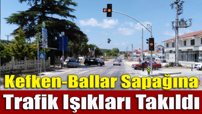 Kandıra Kefken yolu Kurtyeri Mahallesi Ballar sapağı mevkiine trafik ışıkları
