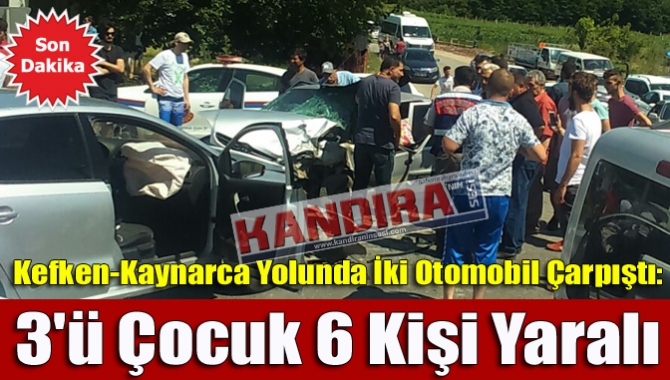 Kefken-Kandıra yolu Kaynarca sapağı mevkiinde iki otomobilin kafa kafaya çarpışması