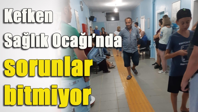 Kocaeli İl Sağlık Müdürlüğü, Kefken Sağlık Ocağı’nda doktor sıkıntısının olmadığını