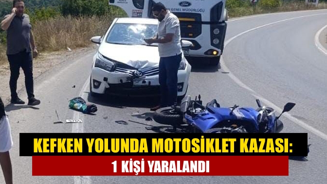 Kandıra Kefken yolunda motosiklet ile otomobilin çarpıştığı kazada 1 kişi